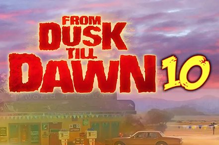 From Dusk Till Dawn 10 Slot Icon