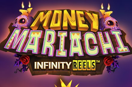 Money Mariachi Infinity Reels Slot Logo