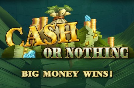 Cash or Nothing Slot Logo