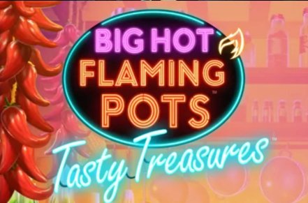 Big Hot Flaming Pots Tasty Treasures Slot Logo