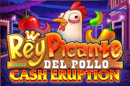 Cash Eruption Rey Picante Del Pollo Slot Logo