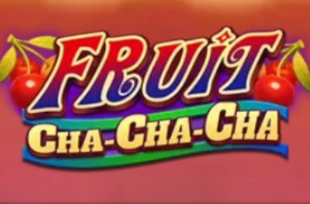 Fruit Cha Cha Cha Slot Logo
